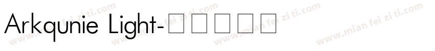 Arkqunie Light字体转换